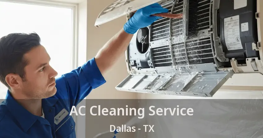 AC Cleaning Service Dallas - TX