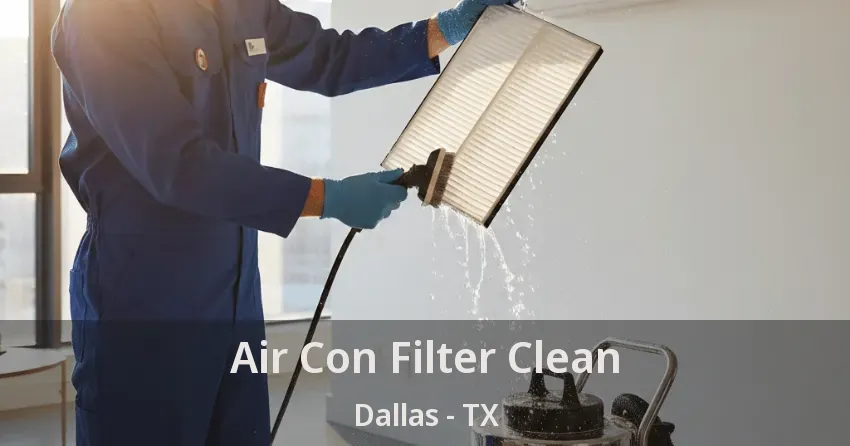 Air Con Filter Clean Dallas - TX